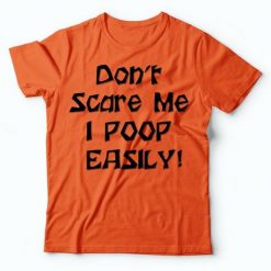 Don't Scare Me T-Shirt AD01