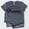 Every Great Dream Begins With A Dreamer T-Shirt AD01