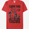 Love You and Tacos T-Shirt AD01