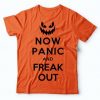 Panic And Freak Out T-Shirt AD01