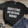 Roger Stone T-Shirt SN01