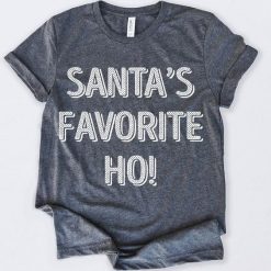 Santas Favorite Ho T-Shirt AD01