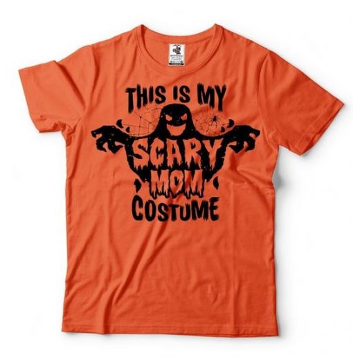 Scary Mom Costume Halloween T-Shirt AD01