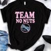 Team NO Nuts T-Shirt SN01