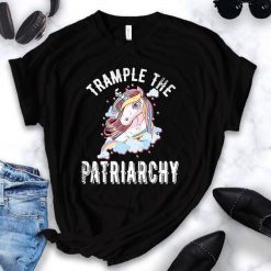 Trample The Patriachy T-Shirt SN01