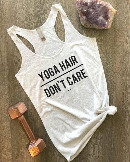 Yoga Hair Dont Care Tank Top EC01