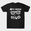 4th Grade Stud T-shirt FD01