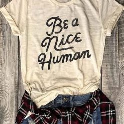 Be A Nice Human T-shirt KH01
