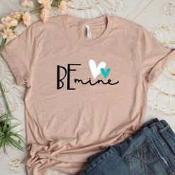 Be Mine T-Shirt EL01