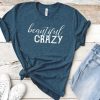 Beauitiful Crazy T-shirt KH01