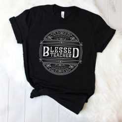 Blessed Teacher T Shirt SN01