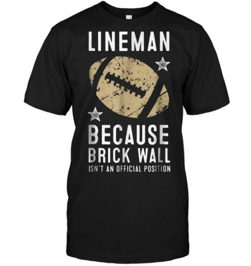 Brick Wall Isn't An Official Position T-Shirt AD01