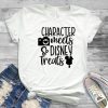 Character meets and Disney Treats T-Shirt SN01