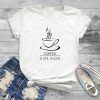 Coffee is Life is Love T-Shirt SN01