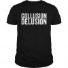 Collusion delusion tshirt EC01