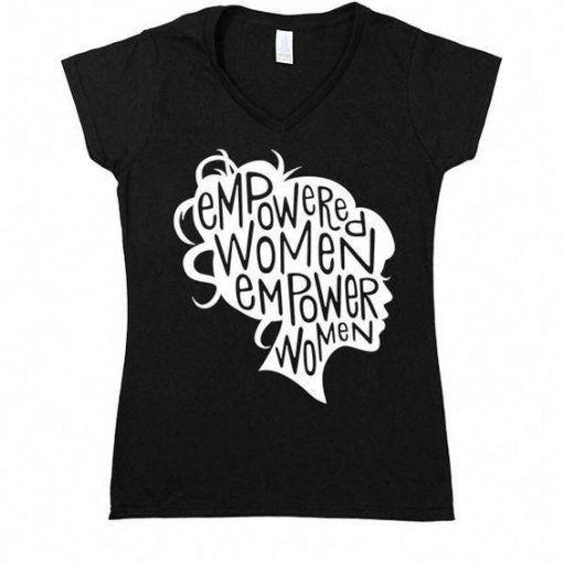 Empowered Women Empower T-Shirt EL01