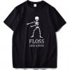 Floss Like A Boss T-Shirt SN01