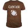 Football Center Position T-Shirt AD01