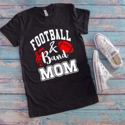 Football and Band Mom Tshirt EC01