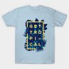 Get tropical tropical Classic T-Shirt EC01