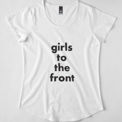 Girl to the Front T-Shirt AD01