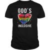 God's Love Is Fully Inclusive LGBT T-Shirt SR01