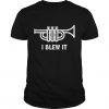 I Blew It Tshirt EC01