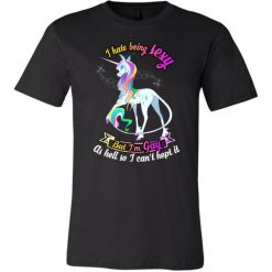 I Hate Being Lexy Unicorn T-Shirt SR01