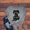 I Like Dogs More Than People T-Shirt EL01