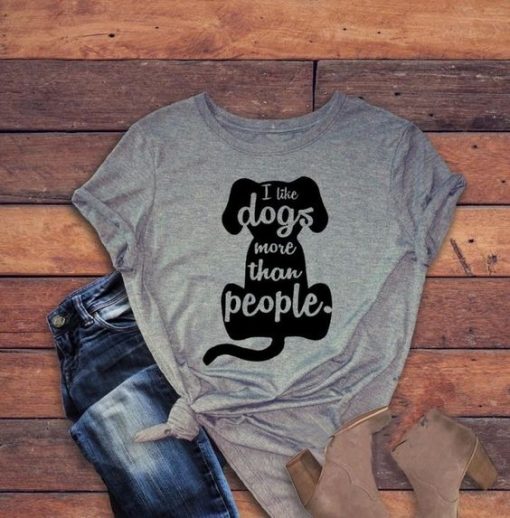 I Like Dogs More Than People T-Shirt EL01