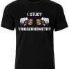 I Study Triggernometry T-Shirt EL01