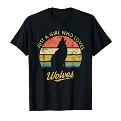 Just A Girl Who Loves Wolves T-Shirt SN01