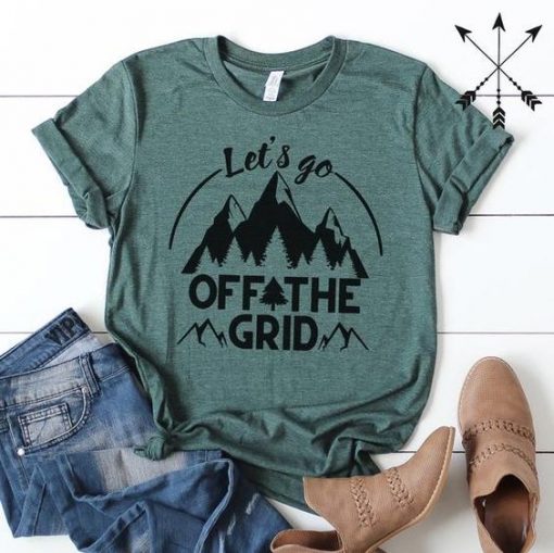 Let's Go Off The Grid T-shirt FD01