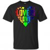 Love Is Love Gay T-Shirt EL01