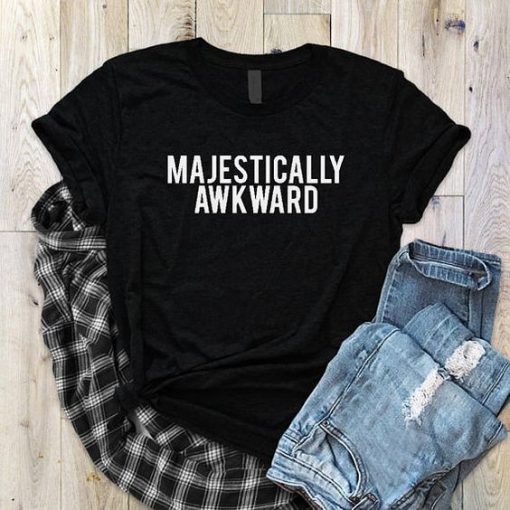 Majestically Awkward T-Shirt SN01