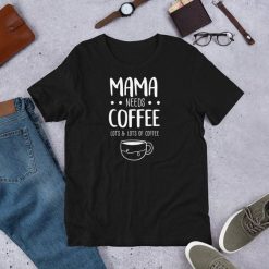 Mama Coffee T-Shirt SN01