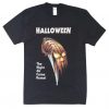 Michael Myers This Is Halloween The Night He Came Home T-Shirt AD01