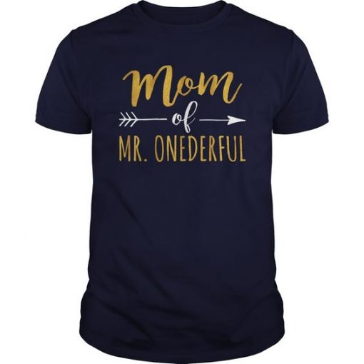 Mom Of Mr Onederful T-Shirt ZK01