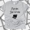 Murder She Wrote T-Shirt SN01