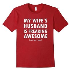 My Wifes Husband T-Shirt FR01