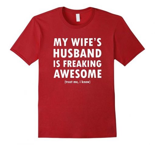 My Wifes Husband T-Shirt FR01