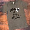 My heart is on that field Tshirt EC01