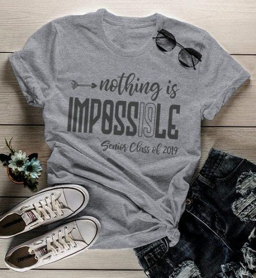 Nothing Impossible T-Shirt SN01