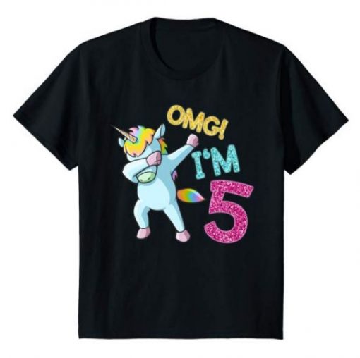 OMG Im 5 Birthday T-shirt ZK01