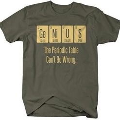 Periodic Table Genius Science T-Shirt EL01