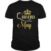 Queens Are Born In May T-Shirt ZK01
