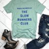 Slow Runners Club T-Shirt EC01
