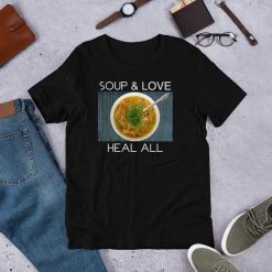 Soup And Love T-Shirt AD01