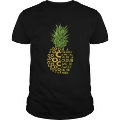 Sunflower be a pineapple Tshirt EC01