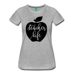 Teacher Life T-shirt FD01